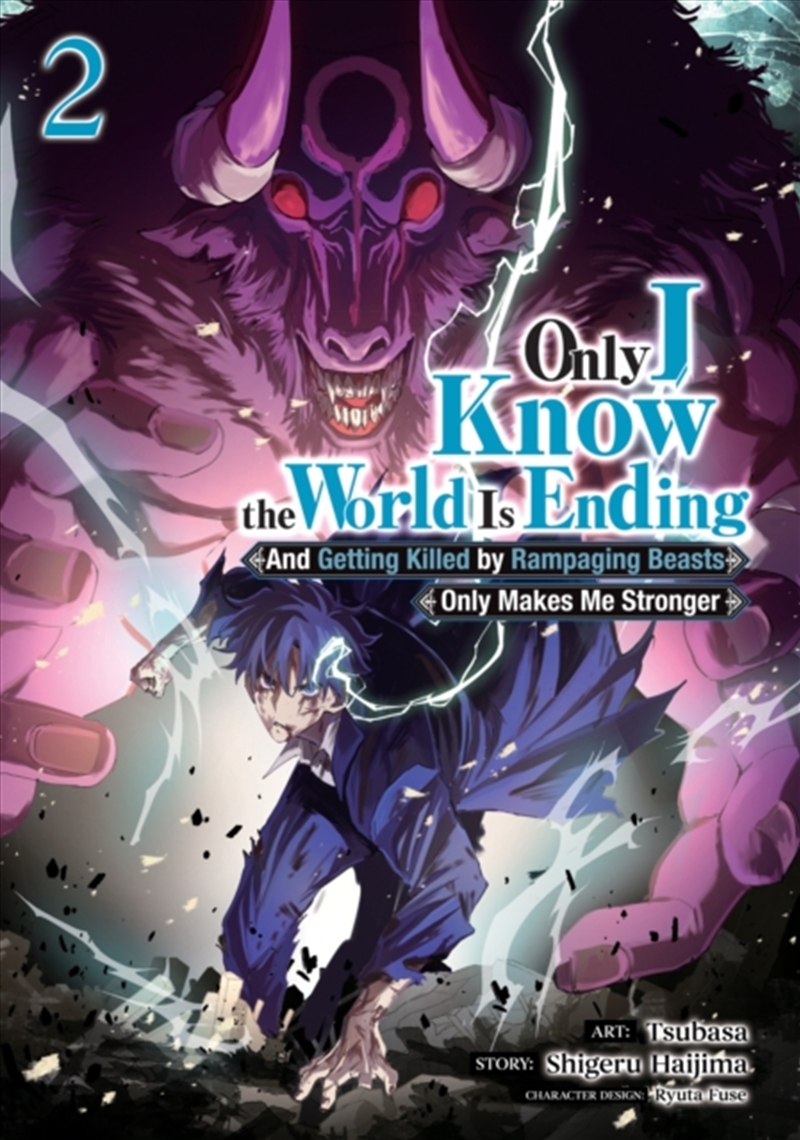 Only I Know The World Is Ending And Getting Killed By Rampaging Beasts Only Makes Me Stronger (Manga/Product Detail/Graphic Novels
