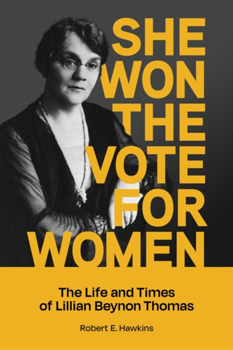 She Won The Vote For Women : The Life And Times Of Lillian Beynon Thomas/Product Detail/Biographies & True Stories