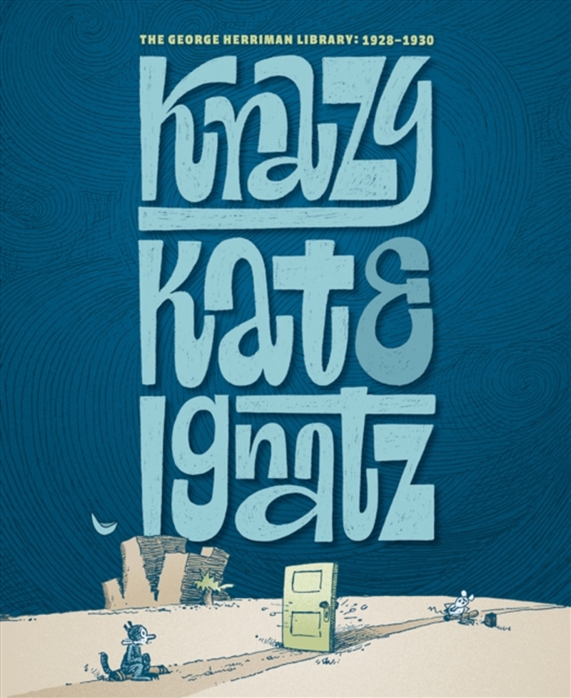 The George Herriman Library: Krazy & Ignatz 1928-1930/Product Detail/Graphic Novels