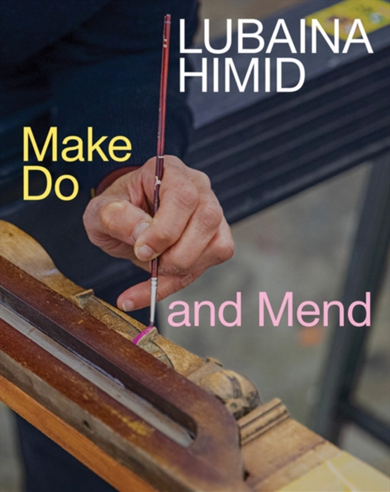 Lubaina Himid: Make Do And Mend/Product Detail/Art