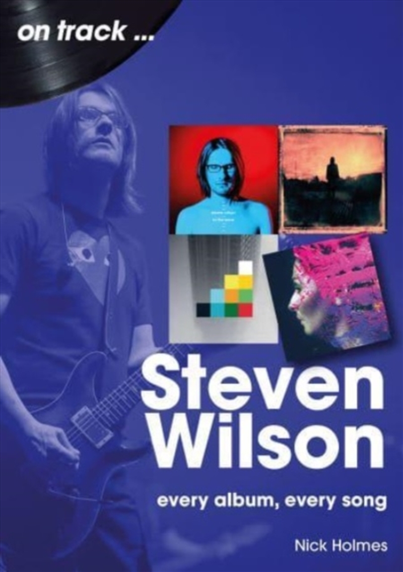 Steven Wilson On Track : Every Album, Every Song/Product Detail/Arts & Entertainment