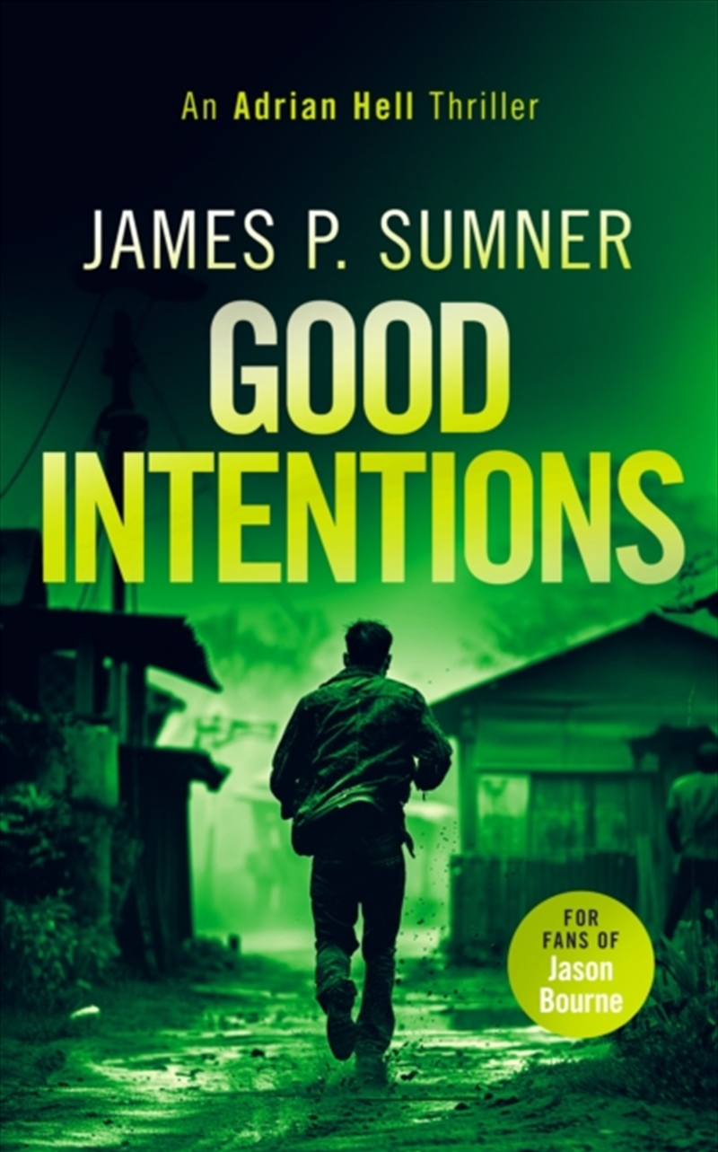 Good Intentions : A High Octane Assassin Thriller/Product Detail/Crime & Mystery Fiction
