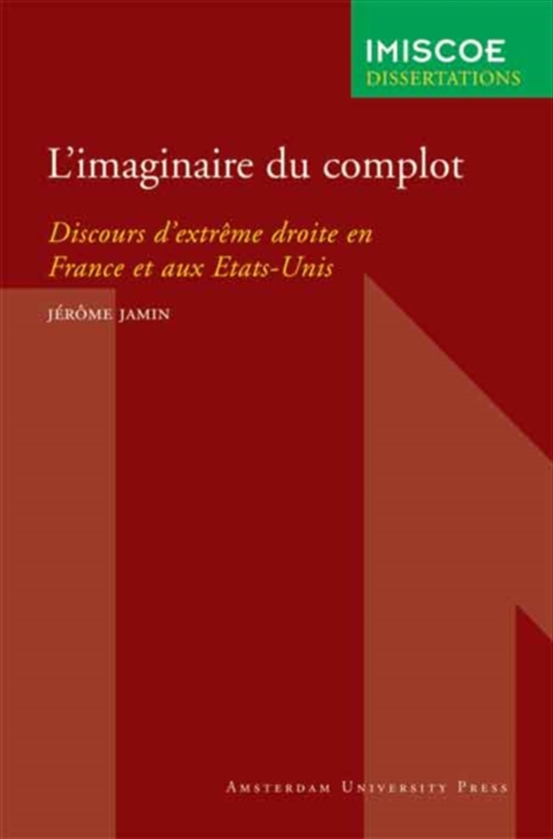 L'Imaginaire Du Complot : Discours D'Extreme Droite En France Et Aux Etats-Unis/Product Detail/Politics & Government