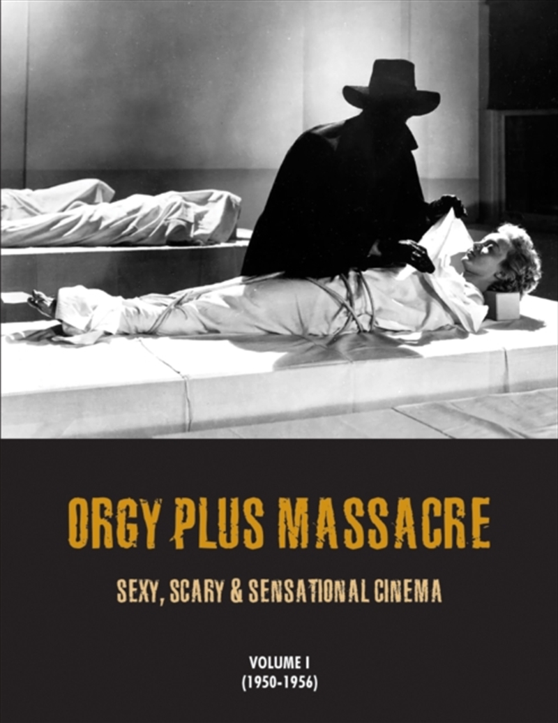 Orgy Plus Massacre : Sexy, Scary & Sensational Cinema/Product Detail/Arts & Entertainment