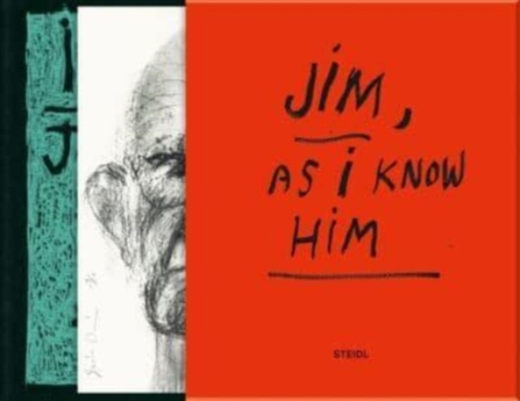 Jim Dine: Jim - As I Know Him (Deluxe Edtition)/Product Detail/Art