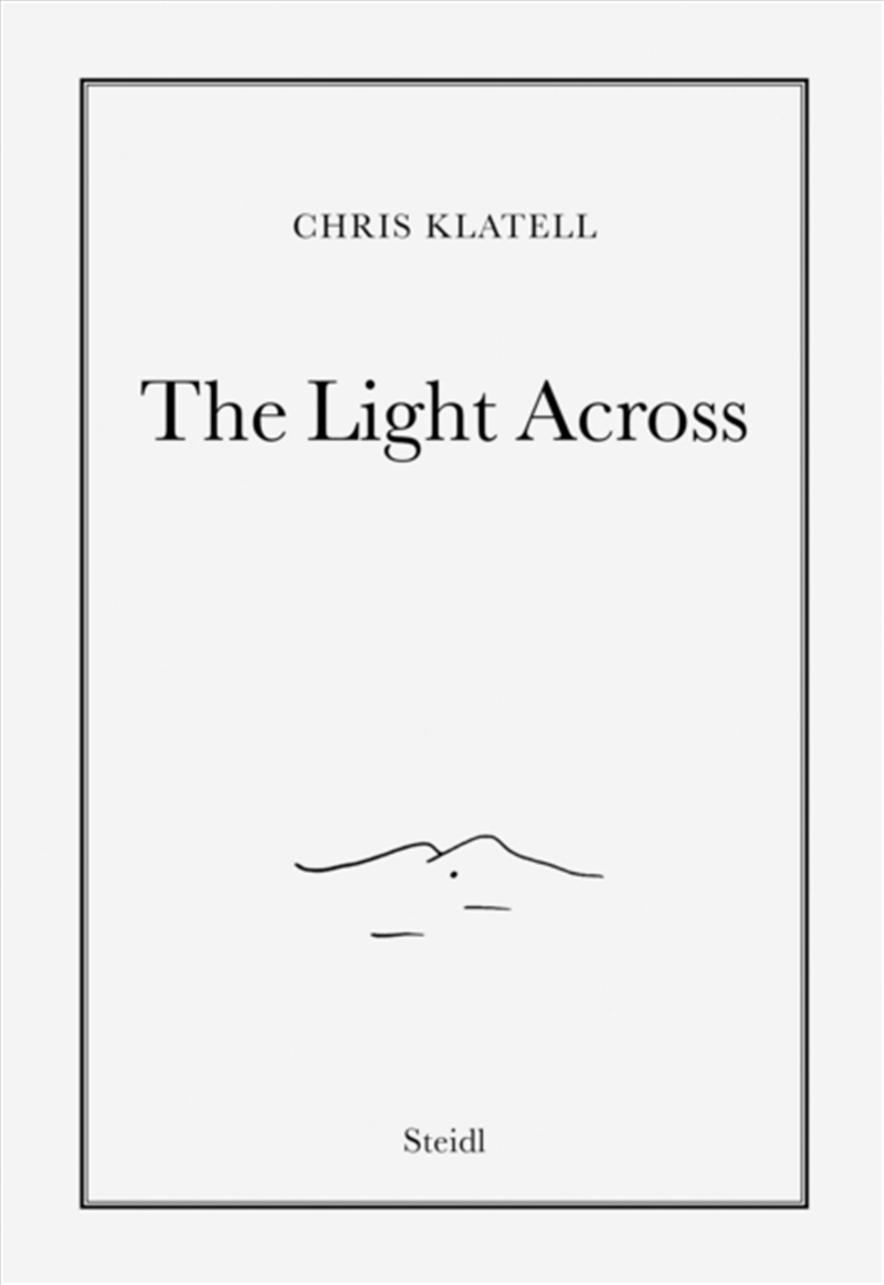 Chris Klatell: The Light Across/Product Detail/Art