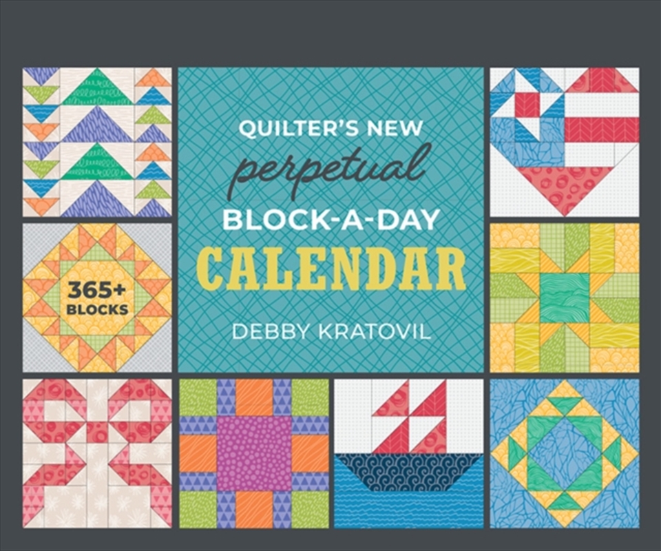 Quilter'S New Perpetual Block-A-Day Calendar/Product Detail/Crafts & Handiwork