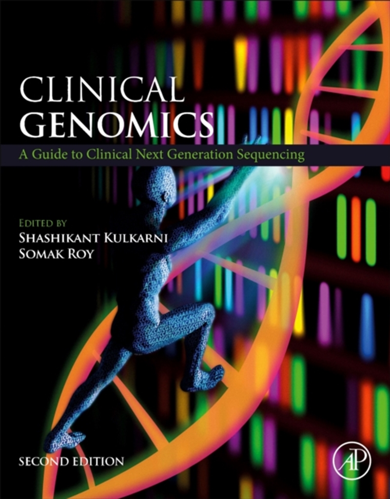 Clinical Genomics : A Guide To Clinical Next Generation Sequencing/Product Detail/Science