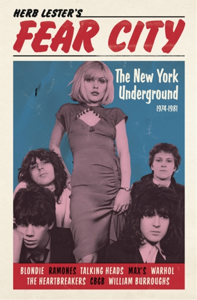 Fear City : The New York Underground, 1974-1981/Product Detail/Geography