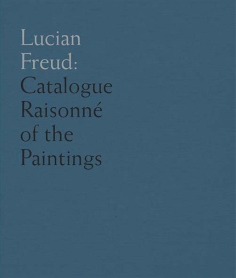 Lucian Freud : Catalogue Raisonne Of The Oil Paintings/Product Detail/Art