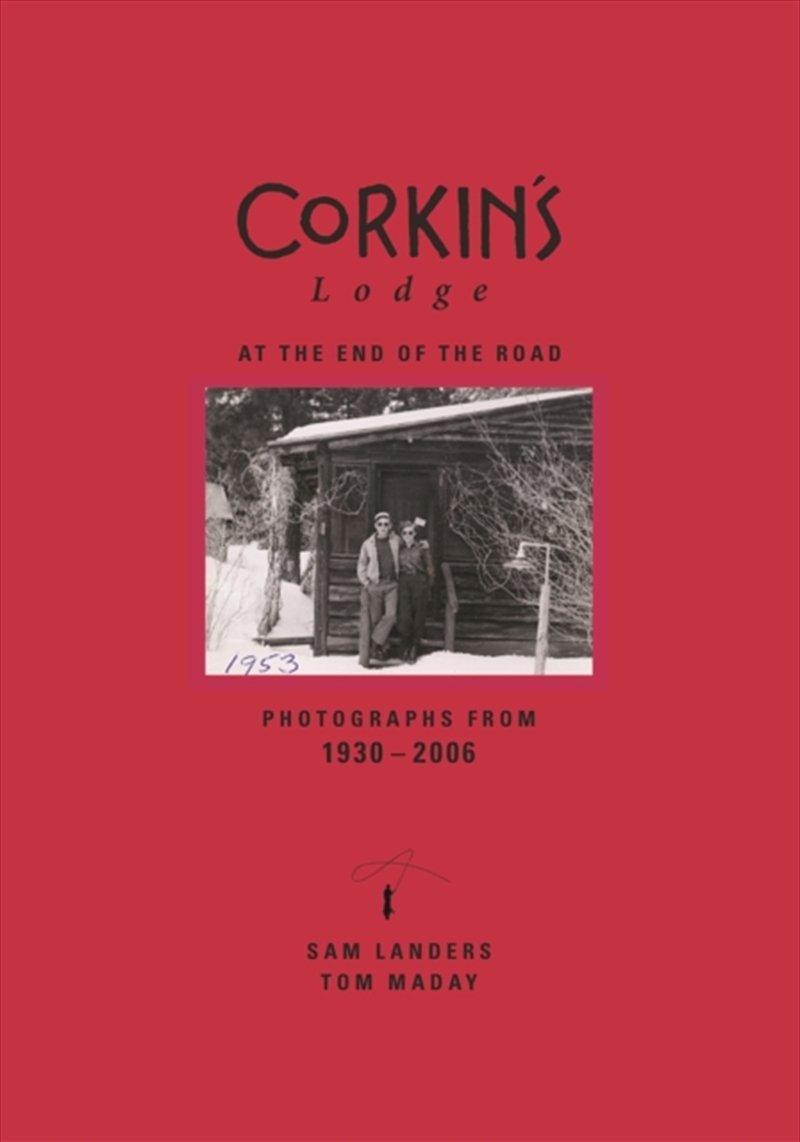 Corkin'S Lodge : At The End Of The Road/Product Detail/Photography