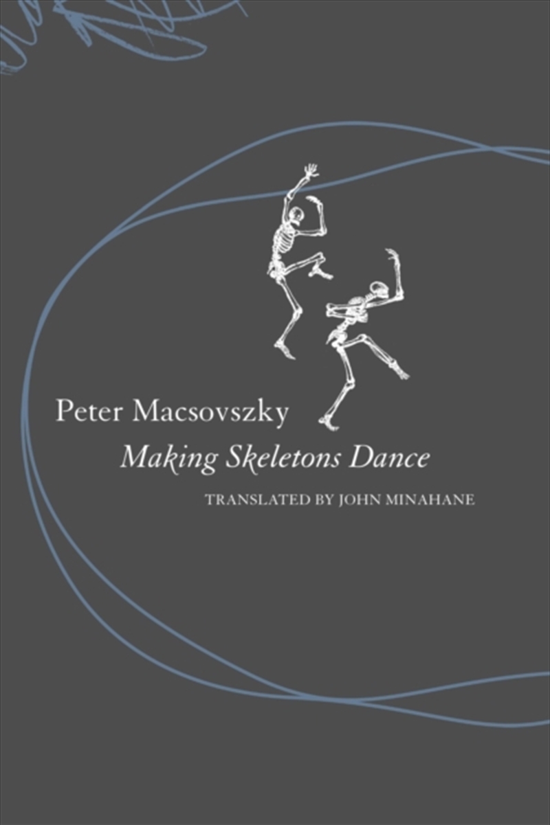 Making Skeletons Dance/Product Detail/General Fiction Books