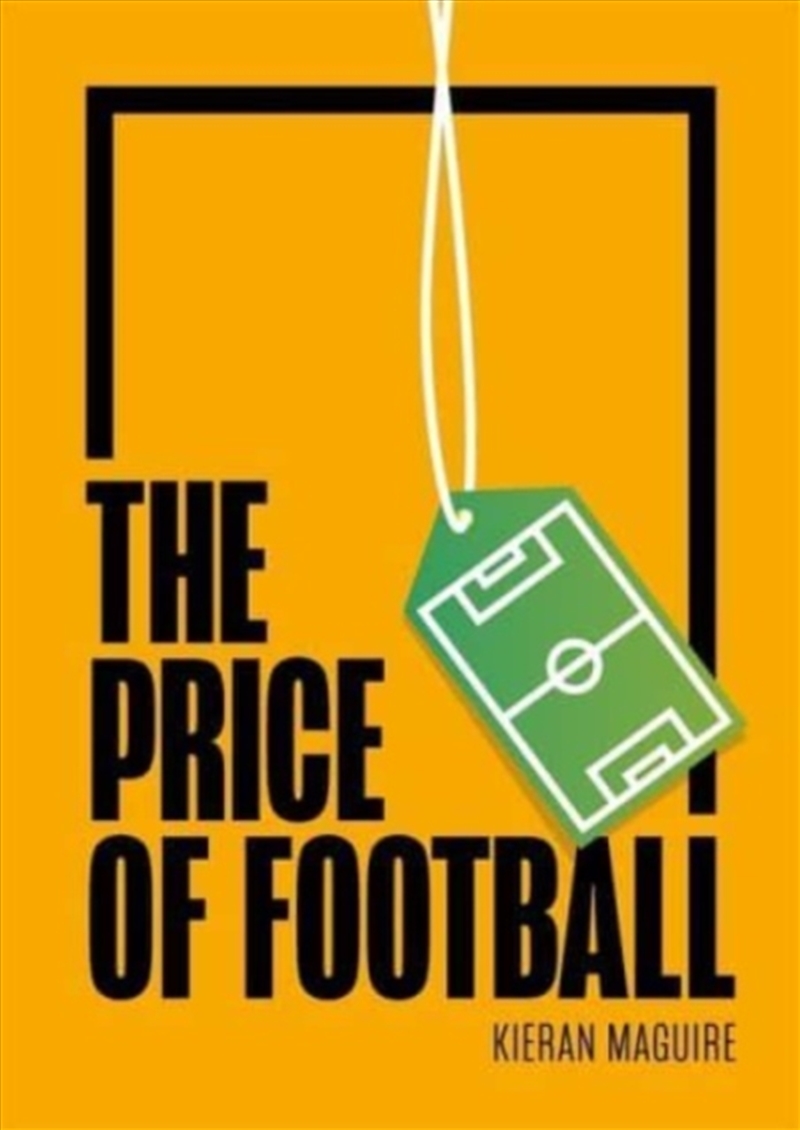 The Price Of Football : Understanding Football Club Finance/Product Detail/Sport & Recreation