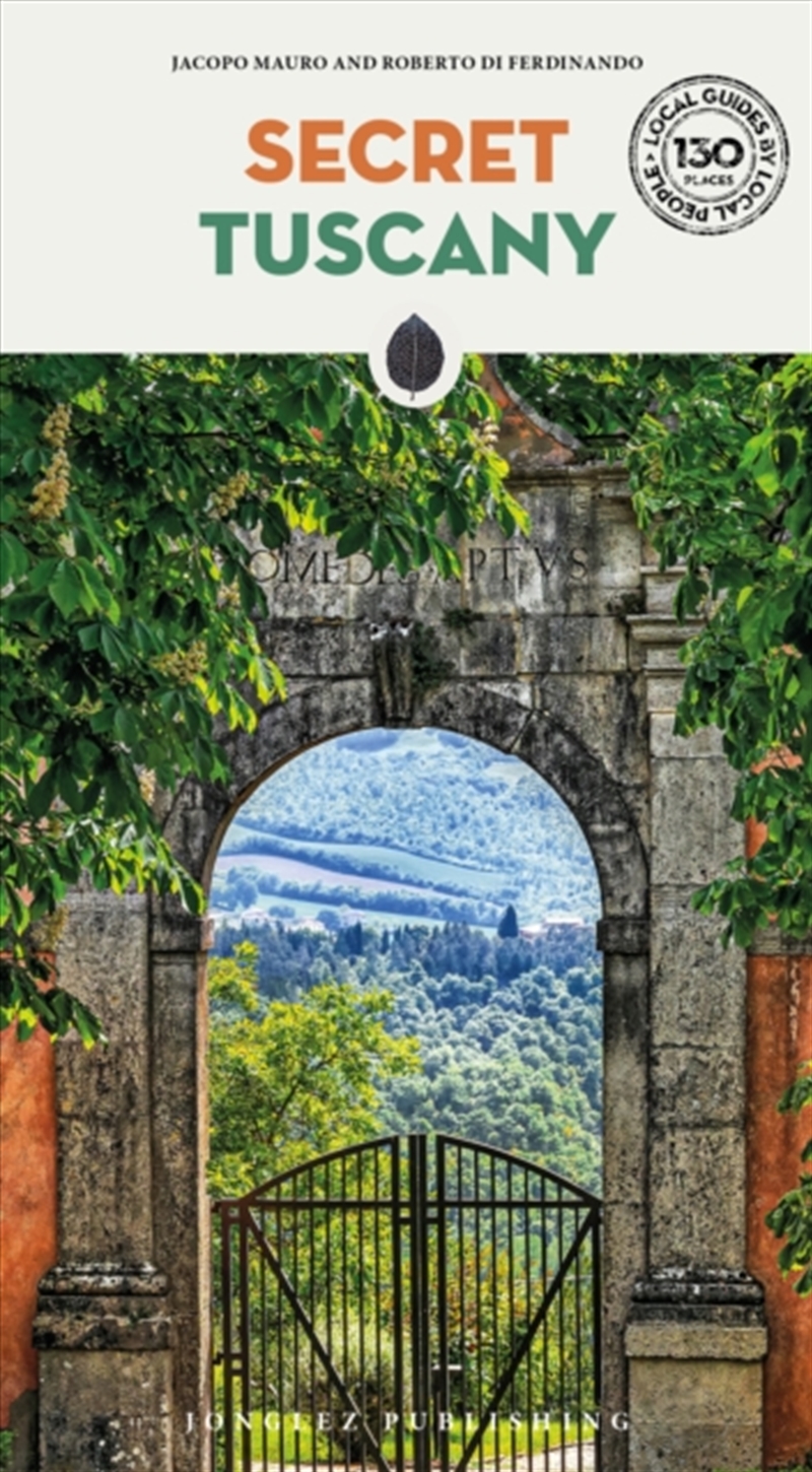 Secret Tuscany Guide : A Guide To The Unusual And Unfamiliar/Product Detail/Travel & Holidays