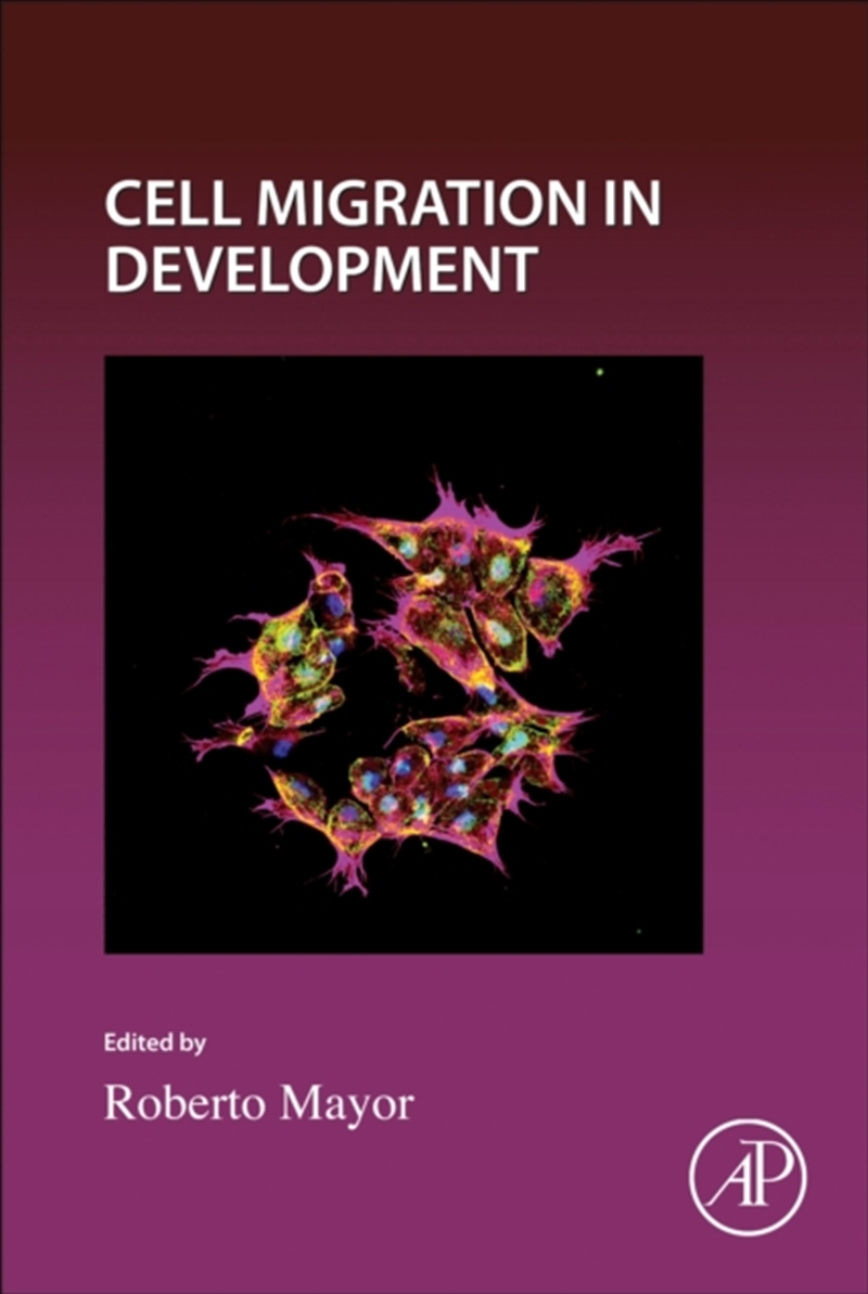 Cell Migration In Development : Volume 164/Product Detail/Science