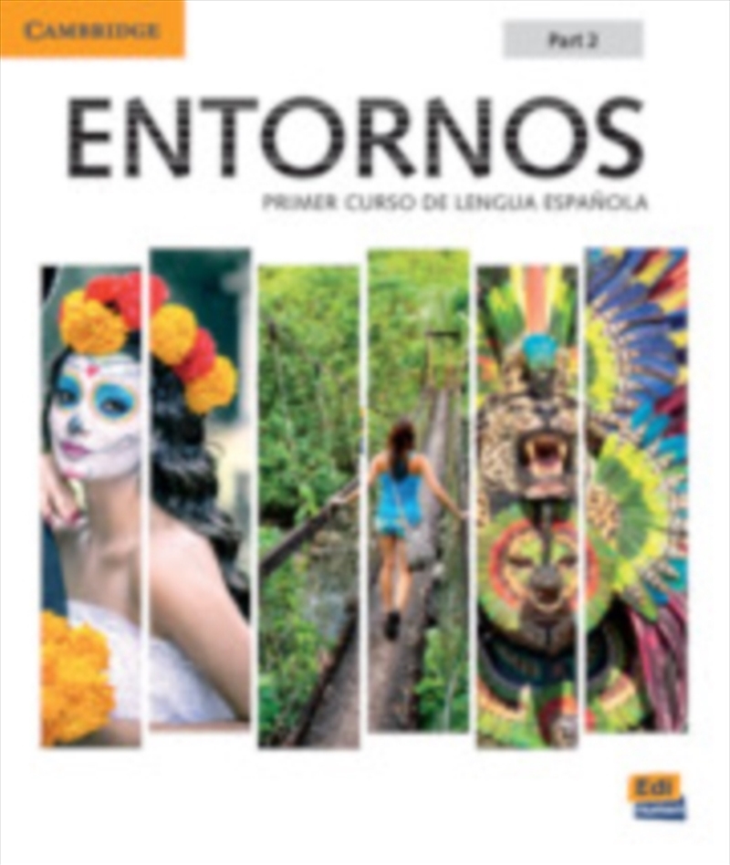 Entornos Beginning Student'S Book Part 2 Plus Eleteca Access, Online Workbook, And Ebook : Primer Cu/Product Detail/Language & Linguistics