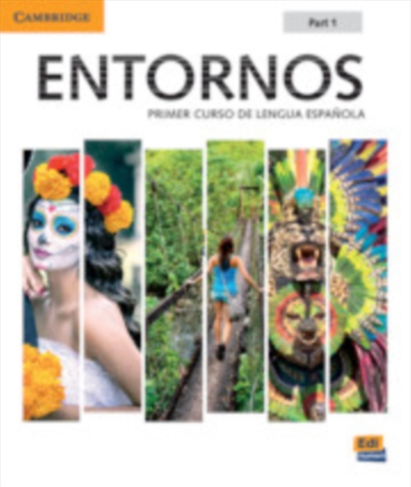 Entornos Beginning Student'S Book Part 1 Plus Eleteca Access, Online Workbook, And Ebook : Primer Cu/Product Detail/Language & Linguistics