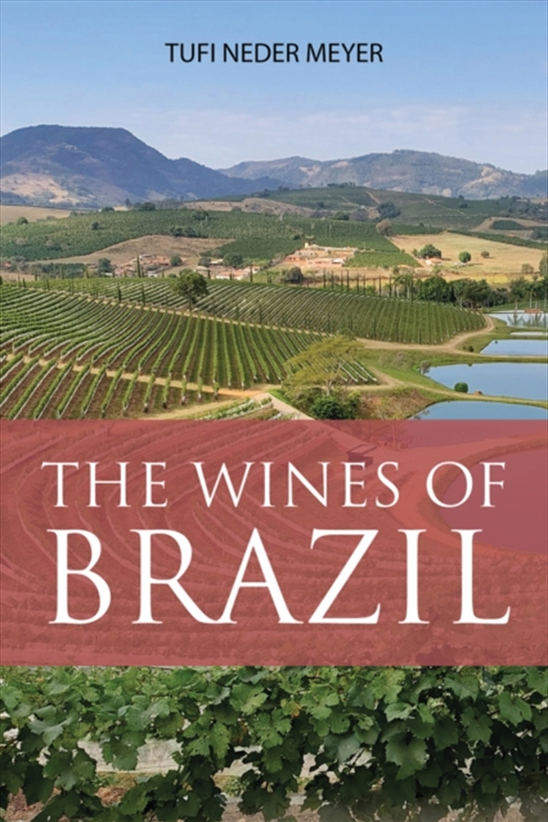 The Wines Of Brazil/Product Detail/Recipes, Food & Drink