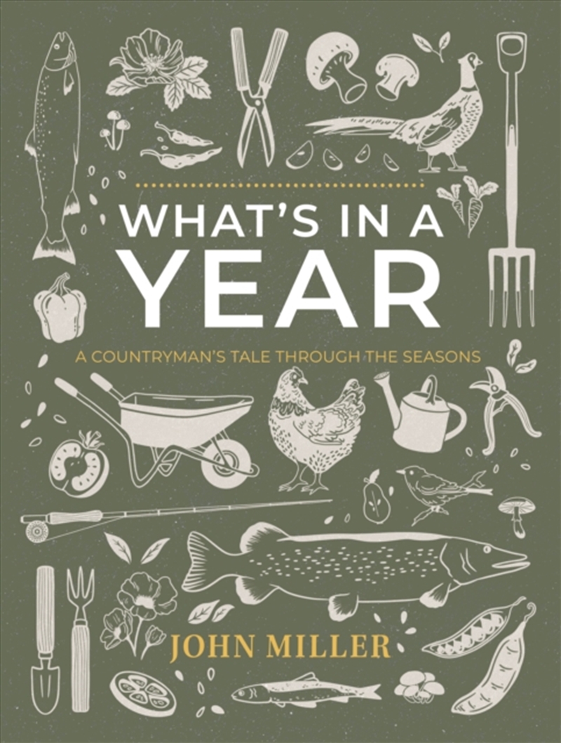 What'S In A Year : A Countryman'S Tale Through The Seasons/Product Detail/Biographies & True Stories