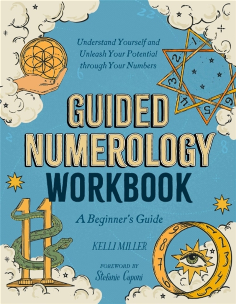 Guided Numerology Workbook : A Beginner's Guide: Understand Yourself And Unleash Your Potential Thro/Product Detail/Tarot & Astrology
