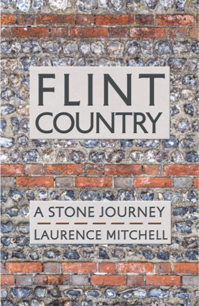 Flint Country : A Stone Journey/Product Detail/Science