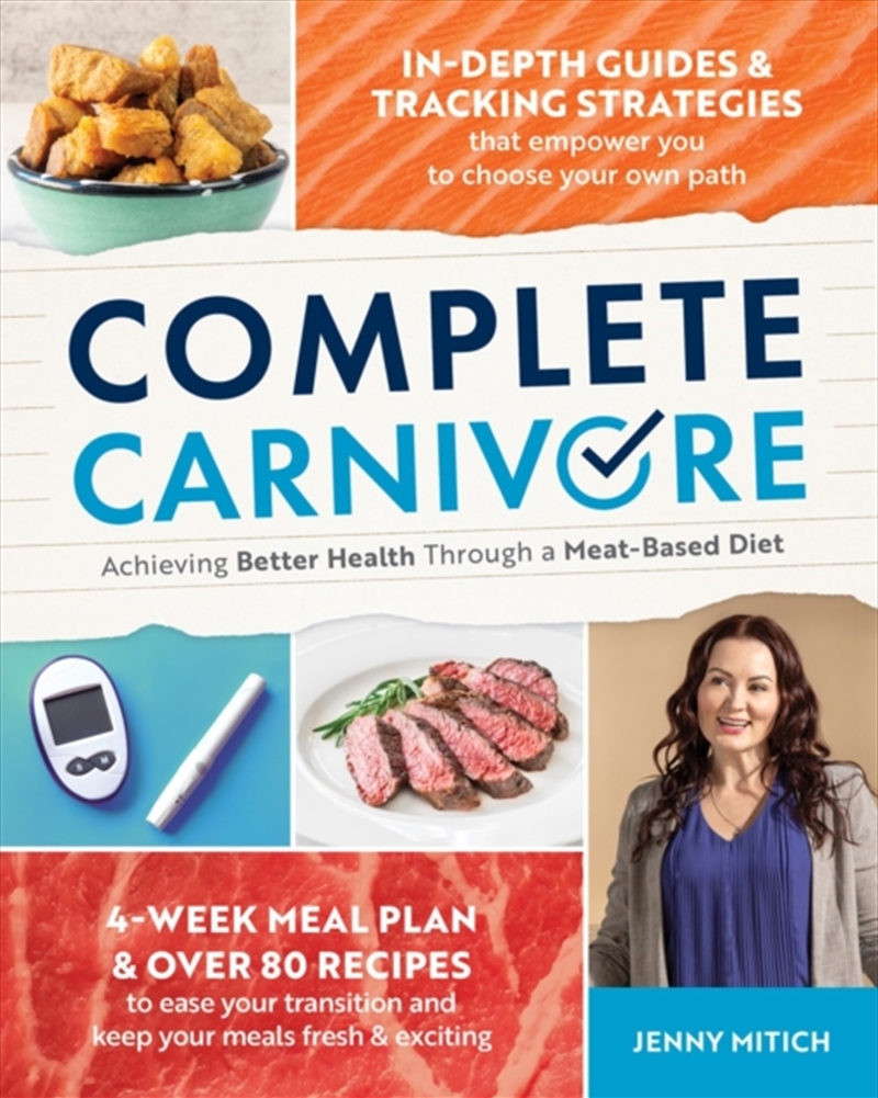 Complete Carnivore : Achieving Better Health Through A Meat-Based Diet/Product Detail/Fitness, Diet & Weightloss
