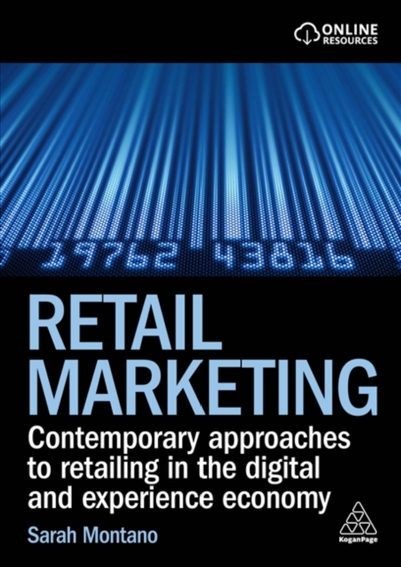 Retail Marketing : Contemporary Approaches To Retailing In The Digital And Experience Economy/Product Detail/Business Leadership & Management