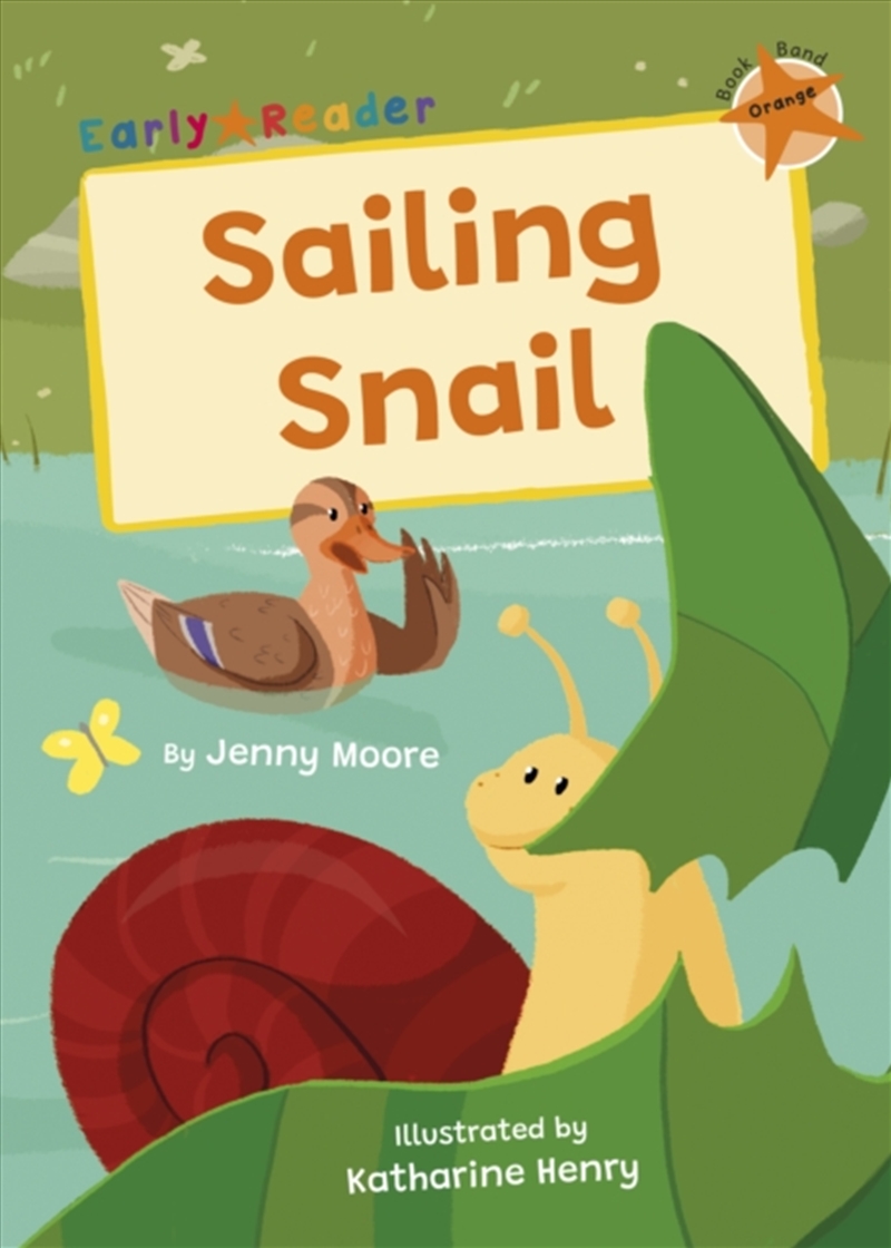 Sailing Snail : (Orange Early Reader)/Product Detail/Children