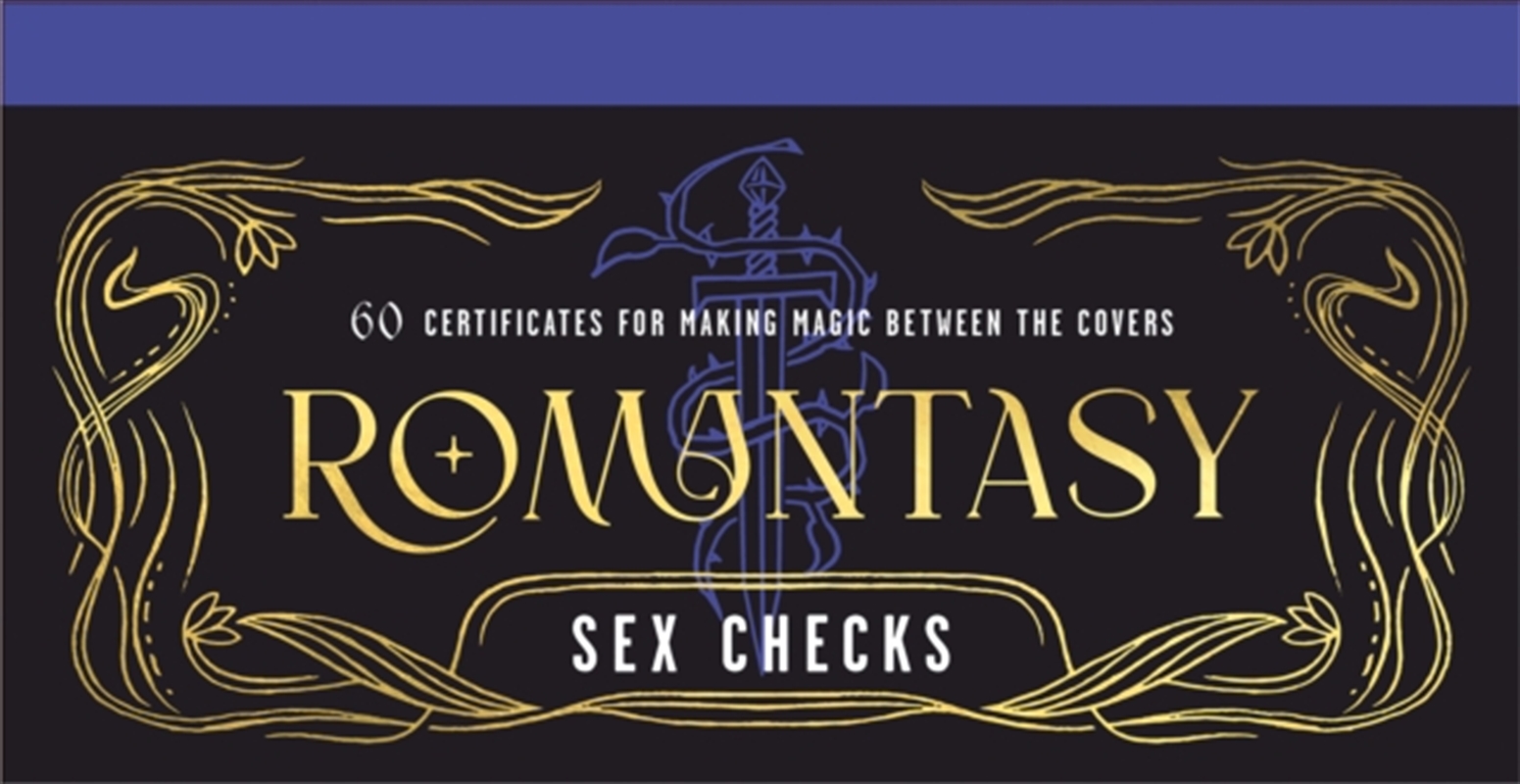 Romantasy Sex Checks : 60 Certificates For Making Magic Between The Covers/Product Detail/Reading