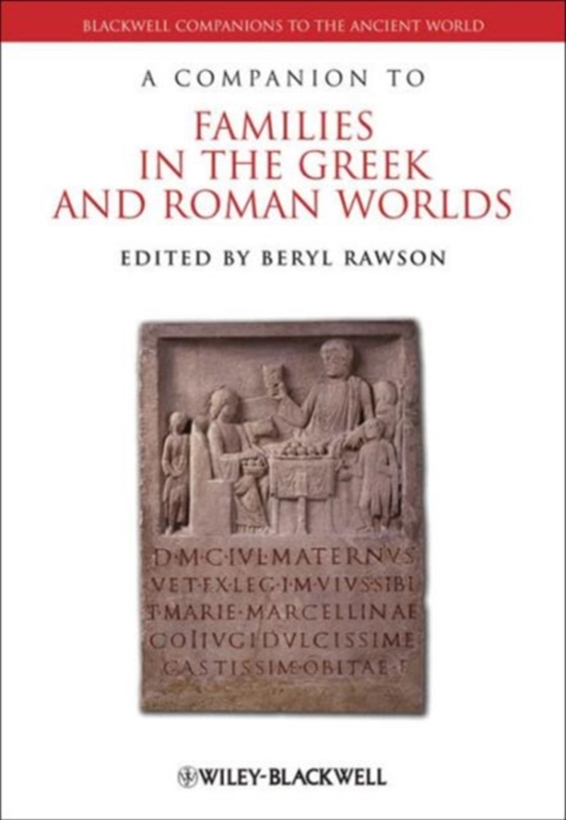 A Companion To Families In The Greek And Roman Worlds/Product Detail/Literature & Poetry
