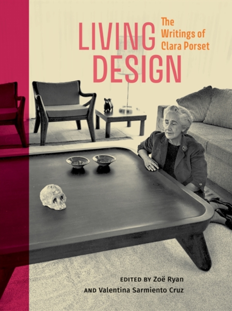 Living Design : The Writings Of Clara Porset/Product Detail/Art