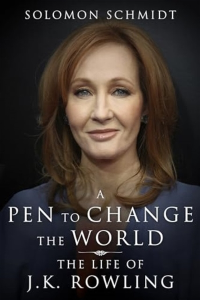 A Pen To Change The World : The Life Of J. K. Rowling/Product Detail/Reading