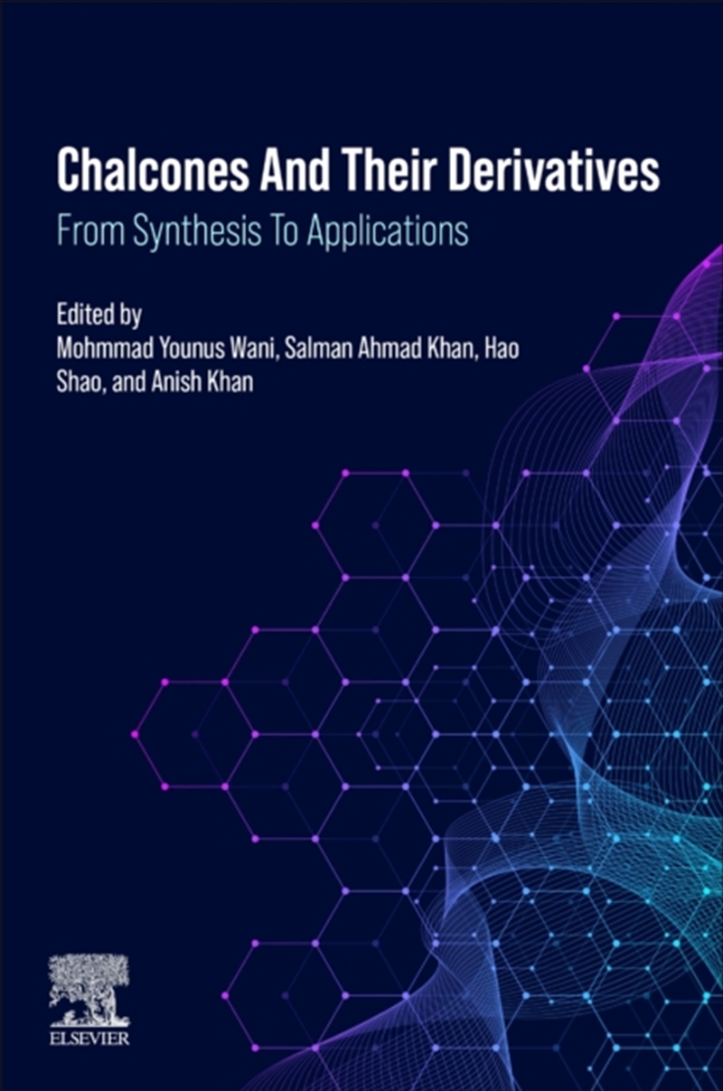 Chalcones And Their Derivatives : From Synthesis To Applications/Product Detail/Science