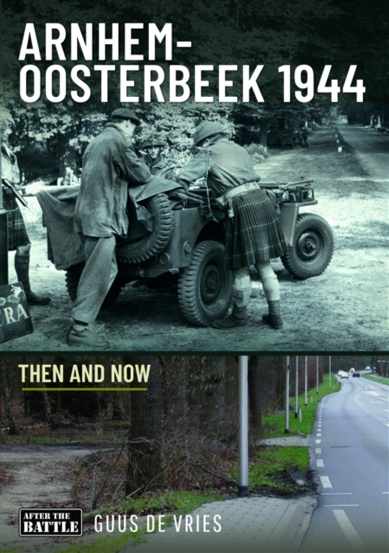 Arnhem-Oosterbeek 1944 : Then And Now/Product Detail/Military