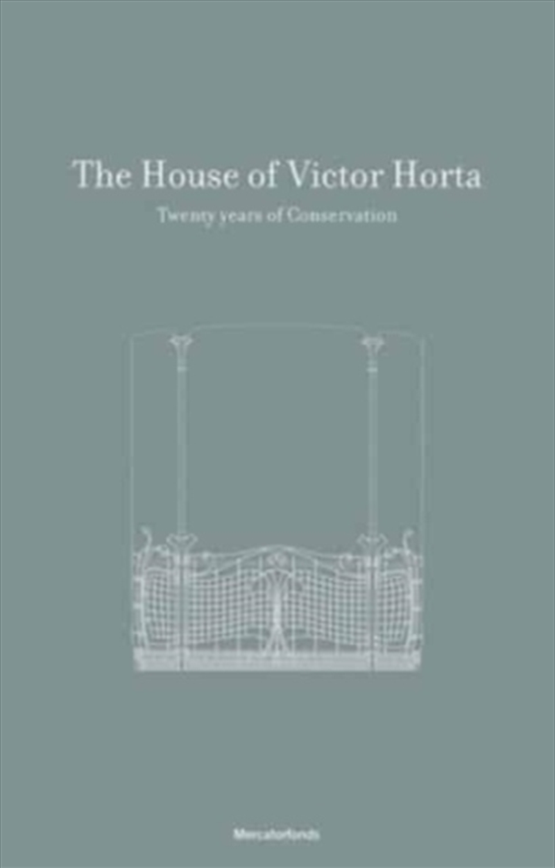 The House And Studio Of Victor Horta : 20 Years Of Restoration/Product Detail/House and Home Design