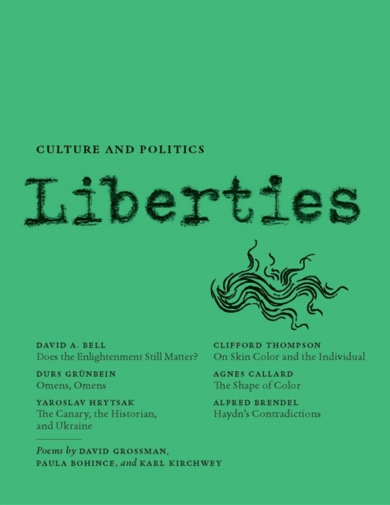Liberties Journal Of Culture And Politics : Spring 2025/Product Detail/Politics & Government