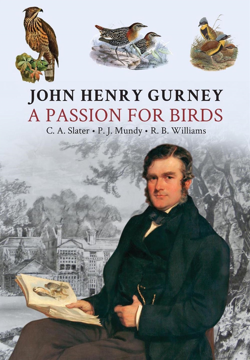 John Henry Gurney : A Passion For Birds/Product Detail/Animals & Nature