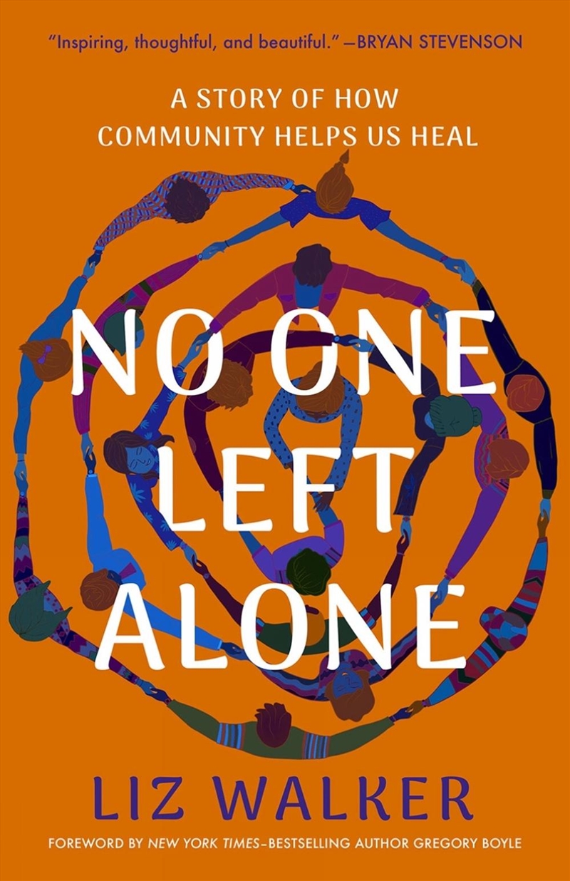 No One Left Alone : A Story Of How Community Helps Us Heal/Product Detail/Religion & Beliefs