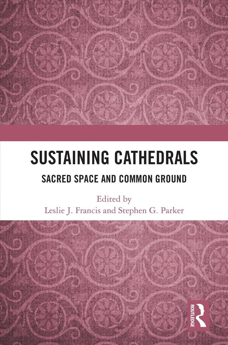 Sustaining Cathedrals Sacred Space And Common Ground/Product Detail/Religion & Beliefs