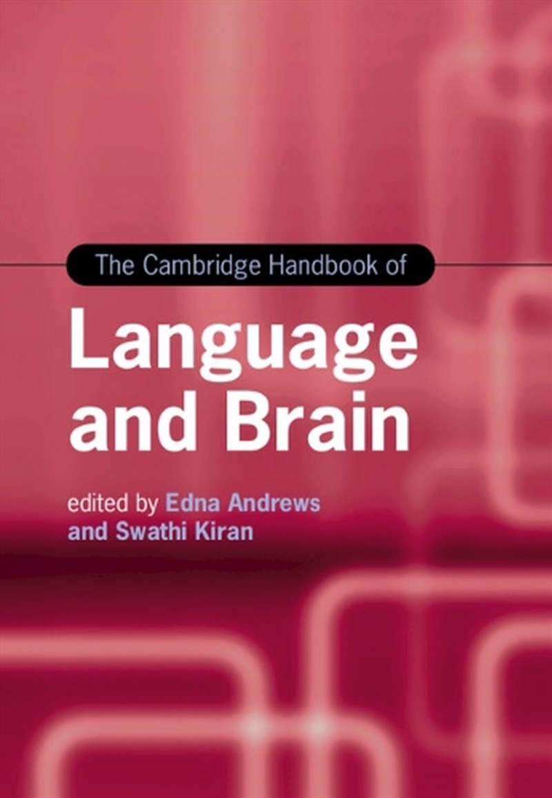 The Cambridge Handbook Of Language And Brain/Product Detail/Language & Linguistics