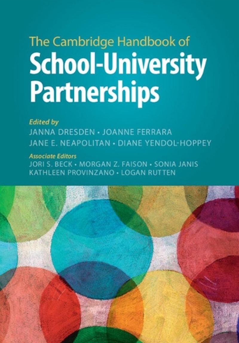 The Cambridge Handbook Of School–University Partnerships/Product Detail/Psychology