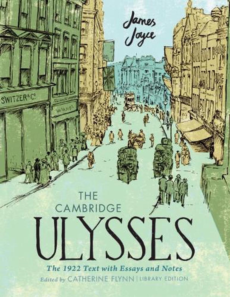 The Cambridge Ulysses: The 1922 Text With Essays And Notes : Library Edition/Product Detail/Literature & Poetry