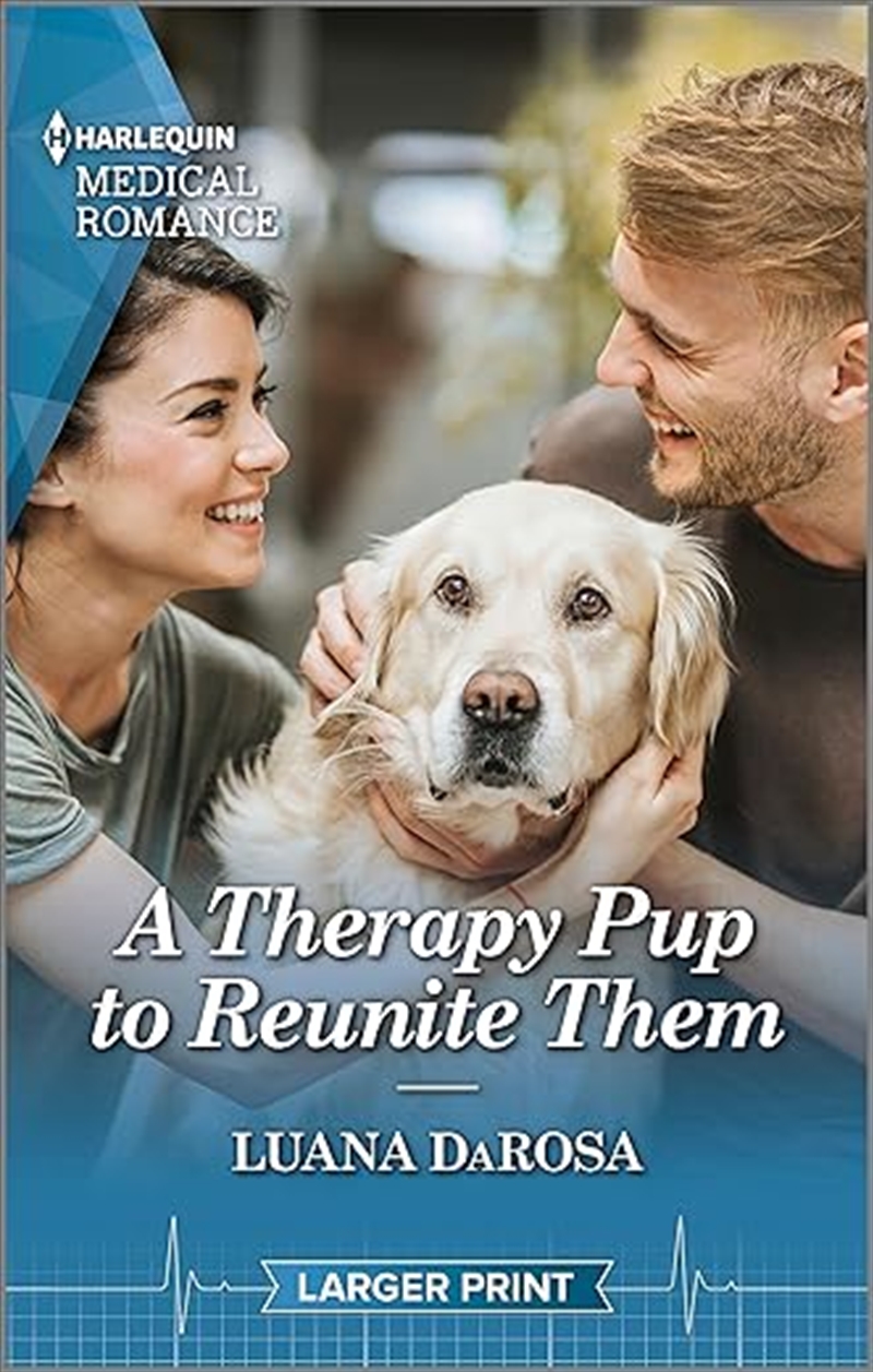 A Therapy Pup to Reunite Them [Large Print]/Product Detail/Romance