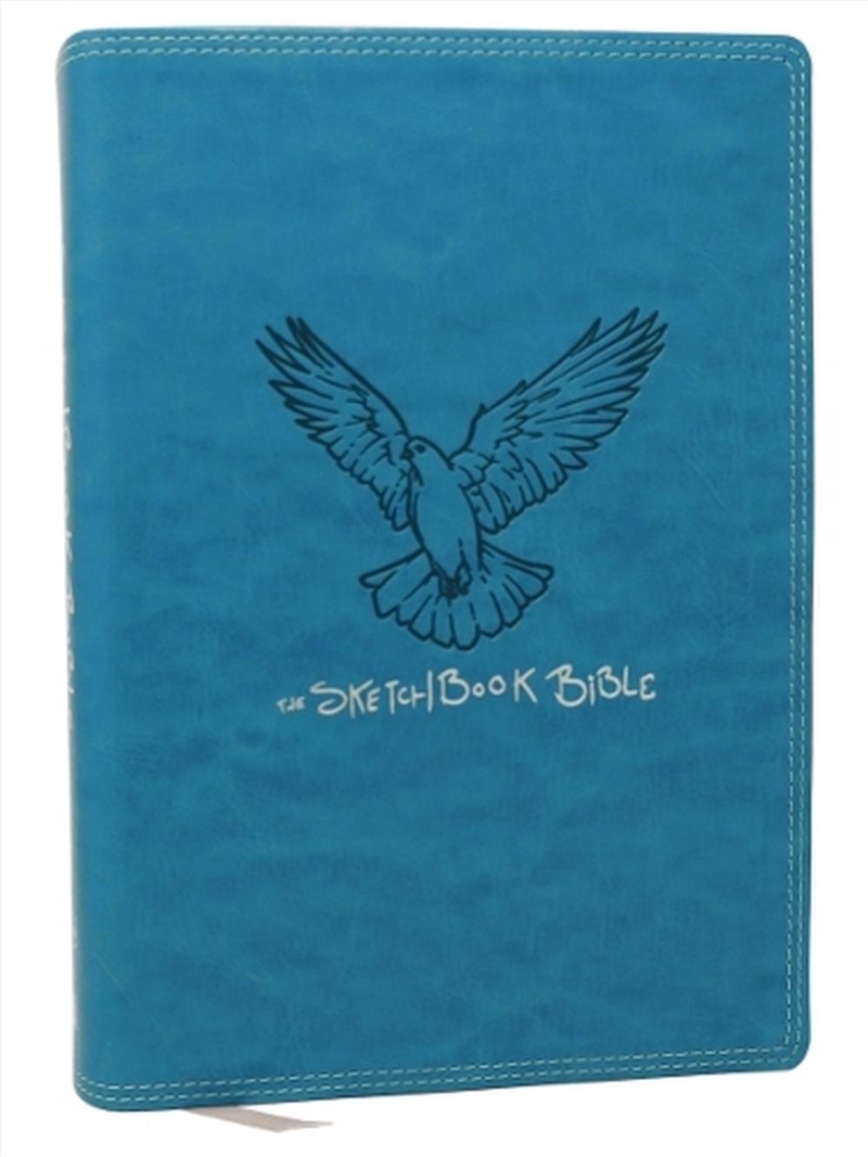 The Sketchbook Bible (NKJV, Teal Leathersoft, Red Letter, Comfort Print)/Product Detail/Religion & Beliefs