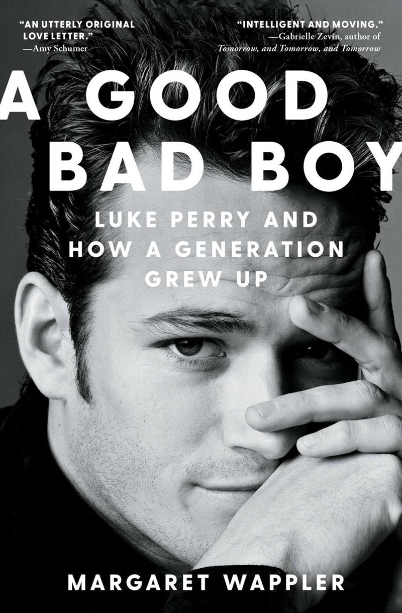 A Good Bad Boy : Luke Perry And How A Generation Grew Up/Product Detail/Biographies & True Stories