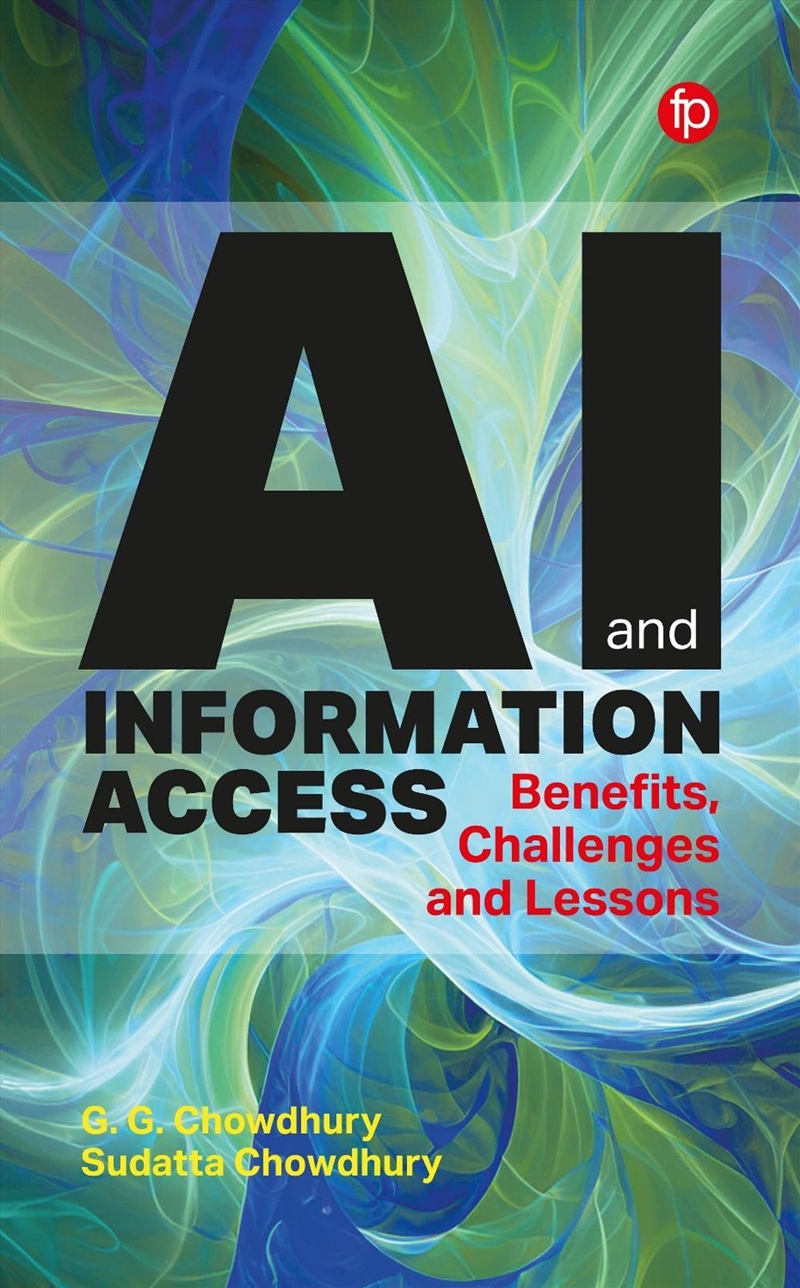 Ai And Information Access : Benefits, Challenges And Lessons/Product Detail/Business Leadership & Management