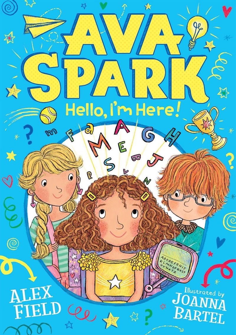 Ava Spark: Hello, I'M Here!/Product Detail/Childrens Fiction Books