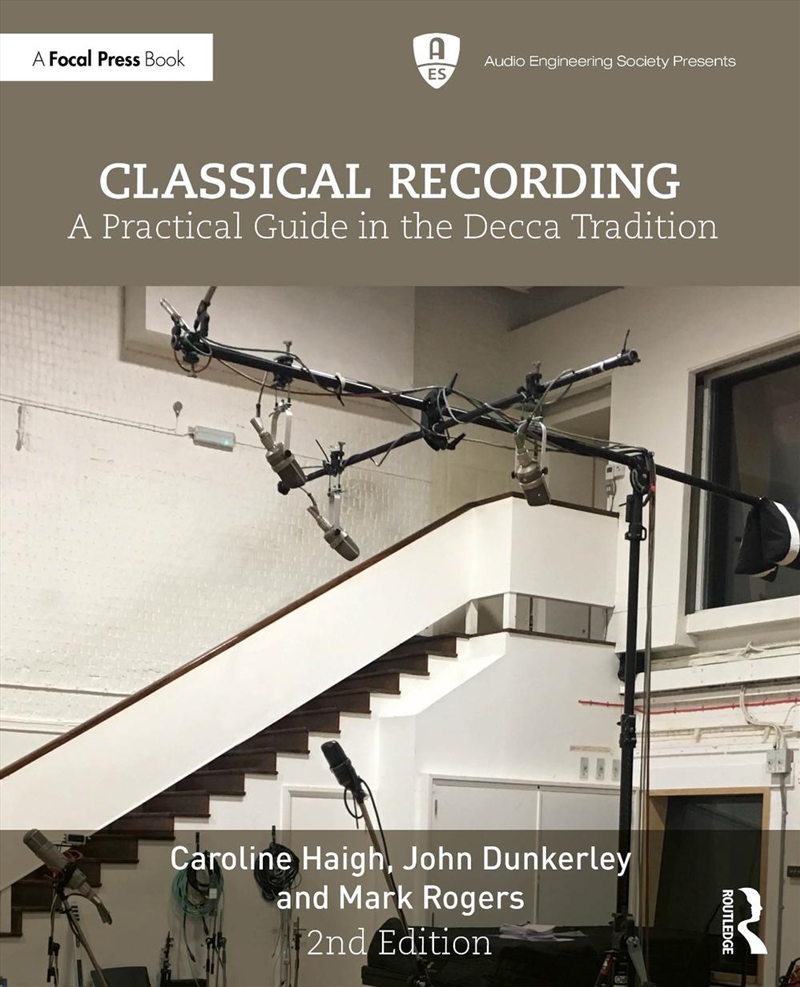 Classical Recording A Practical Guide In The Decca Tradition/Product Detail/Media