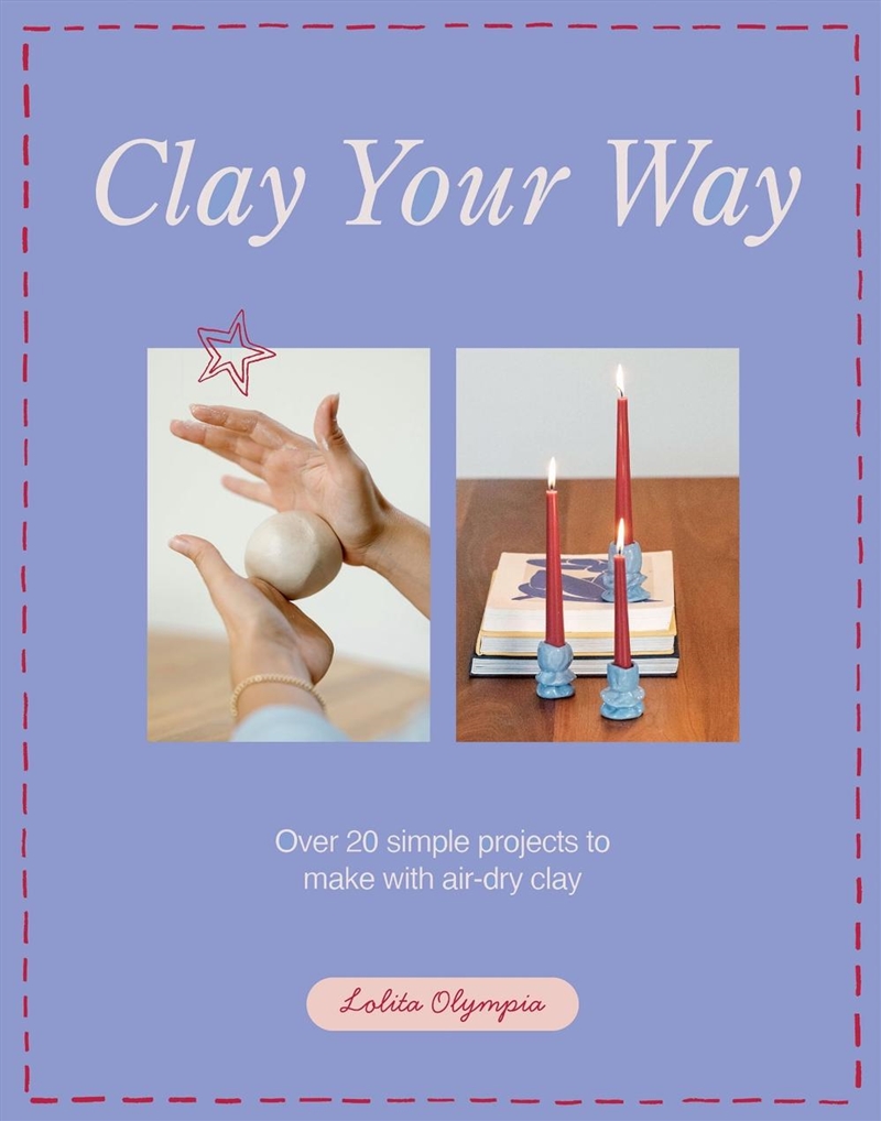 Clay Your Way/Product Detail/Crafts & Handiwork