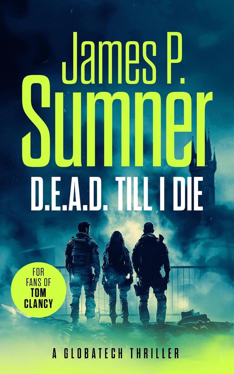 D.E.A.D. Till I Die : A Gripping Techno-Thriller/Product Detail/Crime & Mystery Fiction